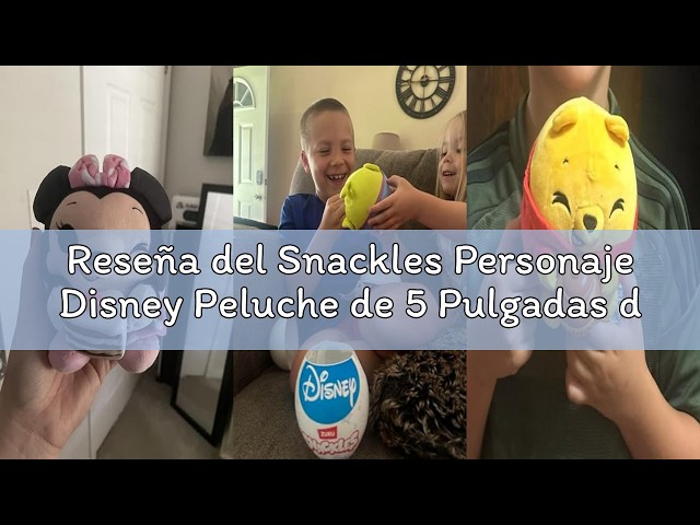 Vídeo relacionado con Snackles Personaje Disney Peluche de 5 Pulgadas de ZURU, Peluche con Accesorio Snack (Surtido Aleatorio)