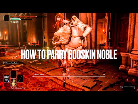 How To Parry Godskin Noble - An In-Depth Guide - Elden Ring Boss Parry Guide Ep.4