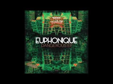 Euphonique - Dangerous