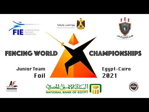 Fencing World Championships Egypt Cairo 2021 - Junior Team Foil Daily Commentary Feed