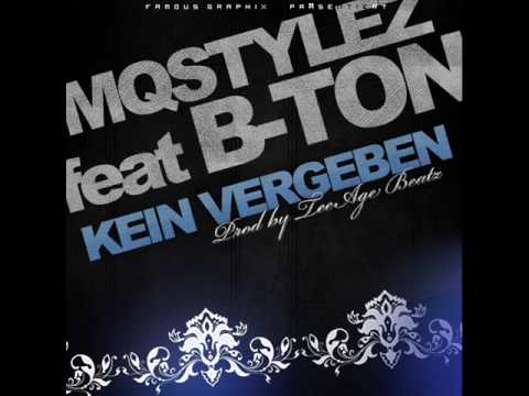 MQstylez ft. B-Ton - Kein Vergeben (Prod. by TeeAge Beatz)