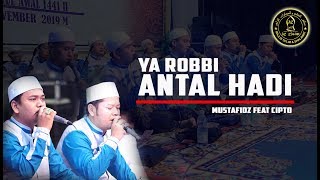 Download lagu Ya Robbi Antal Hadi - Mustafidz Feat Cipto Azzahir - Majelis Azzahir Live Show mp3