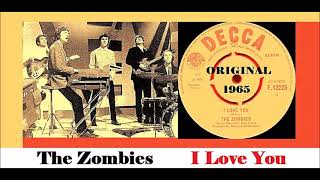 The Zombies - I Love You
