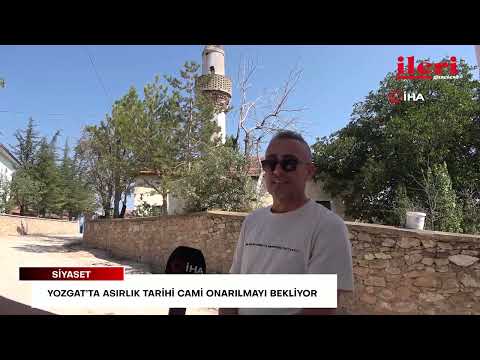 Yozgat’ta asırlık tarihi cami onarılmayı bekliyor | İleri Gazetesi