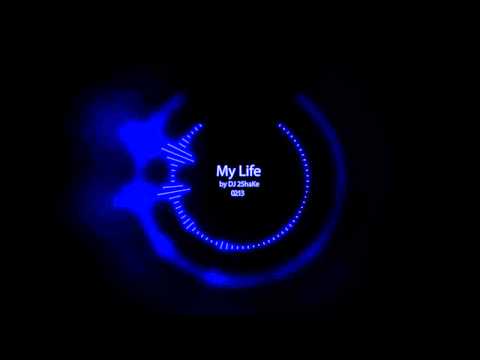 DJ 2Shake - My Life
