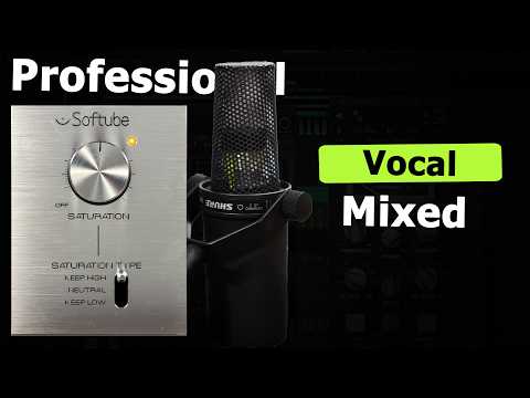 How To Achieve A Professional Sounding Vocal Mixed With "Saturation Knob" By Softube