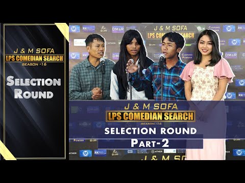 SELECTION PART -  2 # J&M SOFA COMEDIAN SEARCH, 2024