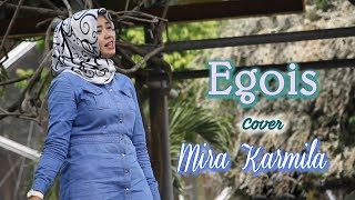 Download lagu Egois (Cover) Mira Karmila mp3 Download lagu Egois (Cover) Mira Karmila mp3