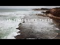 In Times Like These Songs And Everlasting Joy