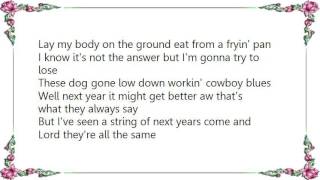 Chris LeDoux - Working Cowboy Blues Lyrics