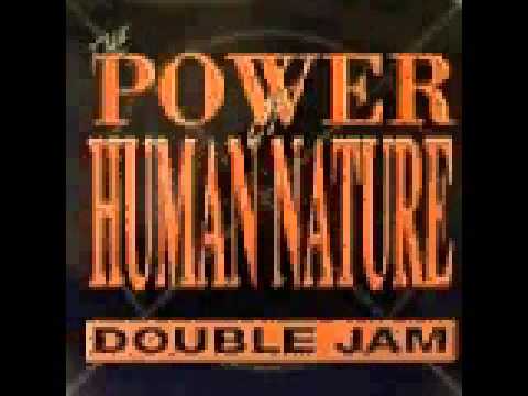 Double Jam - The Power of Human Nature (Ibiza Booleg Mix) HQ