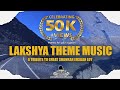 Lakshya theme music | Shankar Ehsaan Loy | Rahul Sarkar
