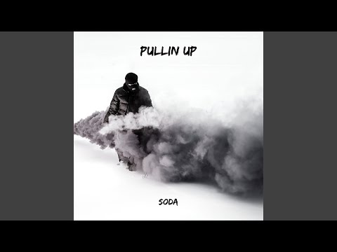 Pullin Up