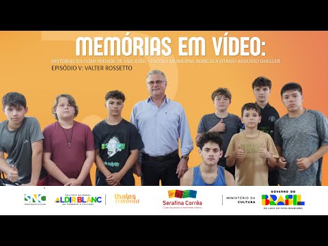 Memórias em Vídeo: Valter Rossetto relembra a história da Escola Agrícola de São João