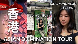 HONG KONG TRAVEL VLOG: just a chill girl in hong kong (pt.1) | kowloon & central 🇭🇰