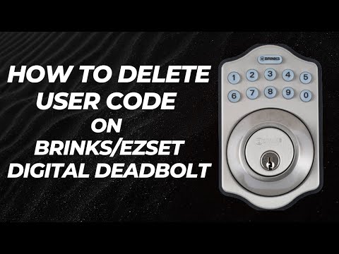 How to Delete User Code on BRINKS/EZSET Keypad Lock