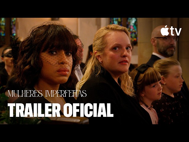 Mulheres Imperfeitas - Trailer oficial I Apple TV
