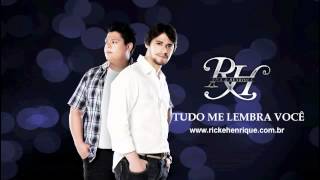 Tudo me lembra você Rick&amp;Henrique