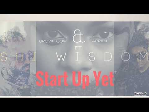 Start Up Yet - Remix Track feat Shi Wisdom, Chip Fu and Baegod