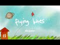 Flying Kites - The Juans (Lyric Video)