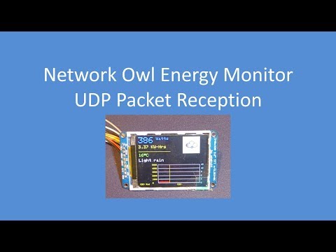 Tech Note 001 - ESP8266 Network Owl Multicast (UDP) Data Reception and Display on a TFT
