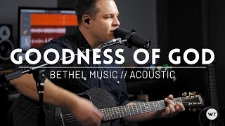 Goodness of God - Bethel music - acoustic cover