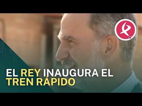 El Rey inaugura el tramo del tren rápido Plasencia-Badajoz | Extremadura Noticias