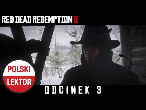 🇬🇧 RED DEAD REDEMPTION 2: episode 3 (Polish lector)