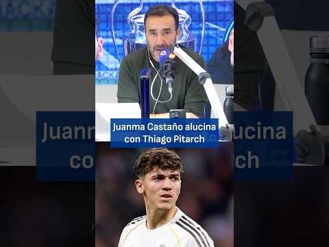 Juanma Castaño se rinde a Thiago Pitarch | El Partidazo de COPE