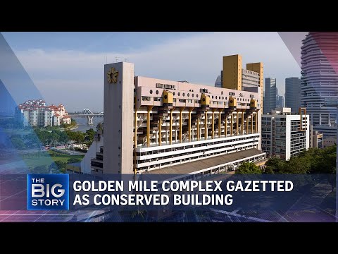 Golden Mile Complex gazetted as conserved building; future developers to get building incentives | The Straits Times
