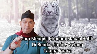 Download lagu cara mengisi khodam macan putih // di benda gelang atau benda lain nya // ki rahmat hr mp3