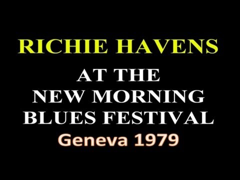 Richie Havens - Going Back To My Roots (Live at the New Morning Blues Festival - Geneva 1979)
