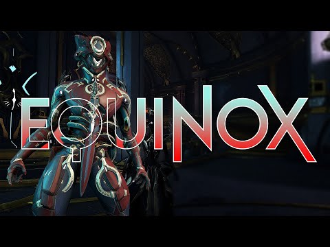 EQUINOX The Shattered Mind | Ultimate Equinox Builds | Warframe Steel Path Builds!