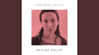 Come Bring The Sun