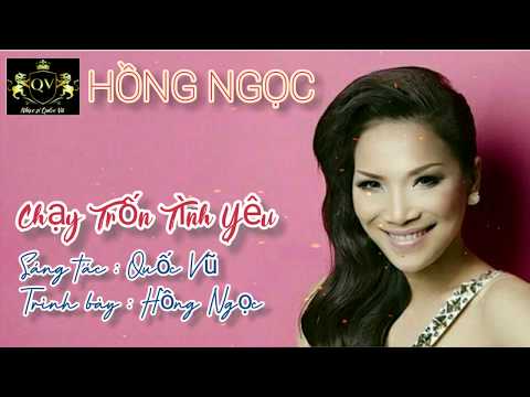 Chạy trốn tình yêu - Hồng Ngọc
