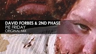 David Forbes & 2nd Phase - Pie Friday