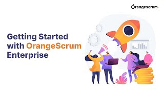 Getting Started with OrangeScrum Open Source (Executive UI)