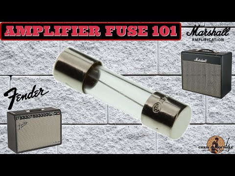 Amplifier Fuses (Guitar Tube Amps) - Basic Information 101