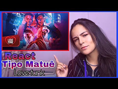 REACT - Tipo Matuê “DJ RB” - MCs NP,KL13, Gabb e Alvin (Love Funk)