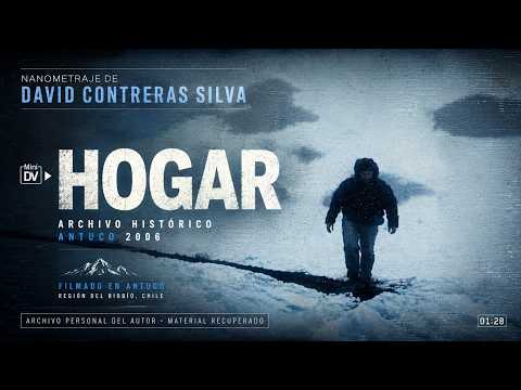 📼HOGAR (2006) Nanometraje de David Contreras Silva · Archivo Histórico de Antuco | Camcorder Mini DV