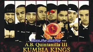 Pass the dutchie-Kumbia Kings
