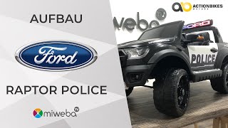 Aufbauvideo - Ford Ranger Raptor Police Variante - Kinder Elektroauto Polizei - Deutsch