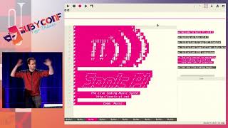 RubyConf 2017: Live Coding Music with Sonic Pi by Sam Aaron