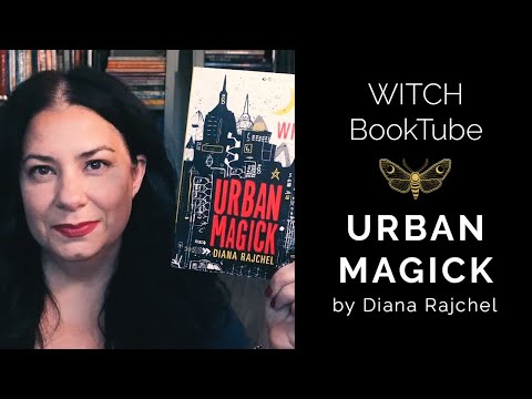 WITCH Booktube Review: Urban Magick by Diana Rajchel