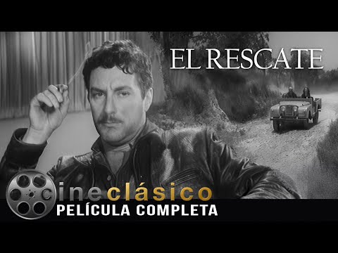 El Rescate | Película Clásica Mexicana | Cine Clásico