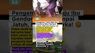 Download lagu IBU GENDONG BAYI DIJATUHKAN?#Pengemis #EmosiNetizen #KejadianViral #IbuDanBayi #viral #FYP #Trending mp3