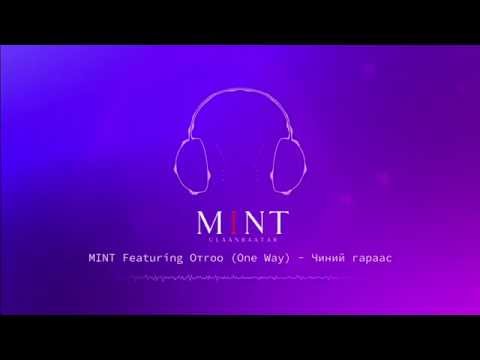 MINT Feat. Otgoo (One Way) - Chinii Garaas