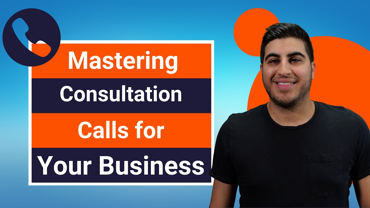 Mastering Consultation Calls for Your Business
