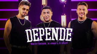 Top Song – DJ Guuga, Wesley Safadão e Zé Felipe – Depende
