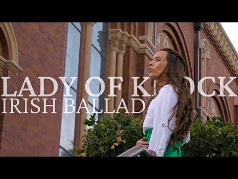 Lady of Knock - Irish Ballad - Music Video